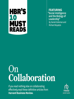 cover image of HBR's 10 Must Reads on Collaboration